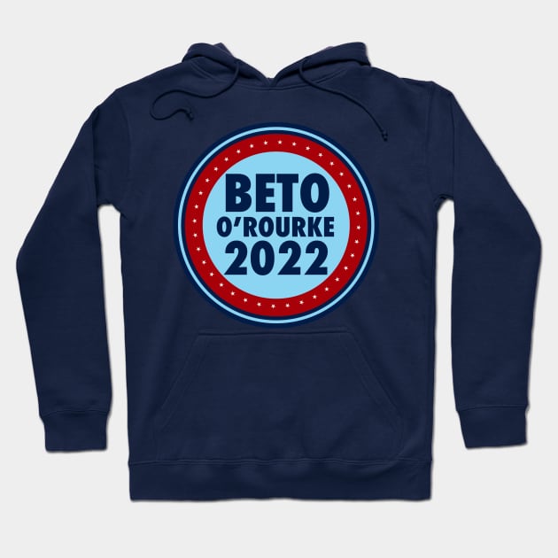 Beto O'Rourke 2022 Texas Election Hoodie by epiclovedesigns